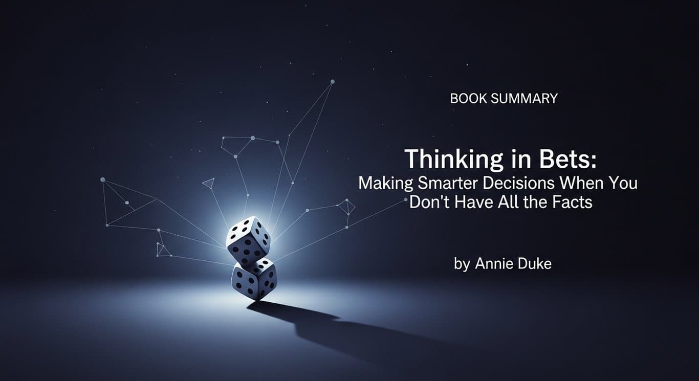 Thinking in Bets Summary in Hindi: ऐनी ड्यूक की पुस्तक से सीखें स्मार्ट और अचूक निर्णय लेने की कला